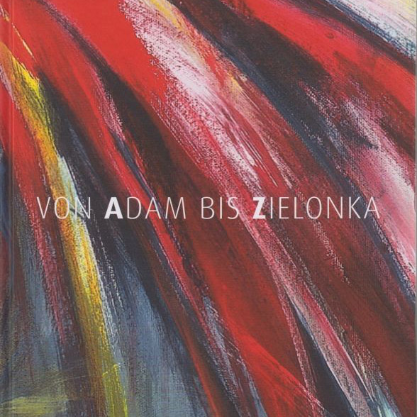 Von Adam bis Zielonka, the art collection of the Sächsische Landesärztekammer. 25th anniversary exhibition